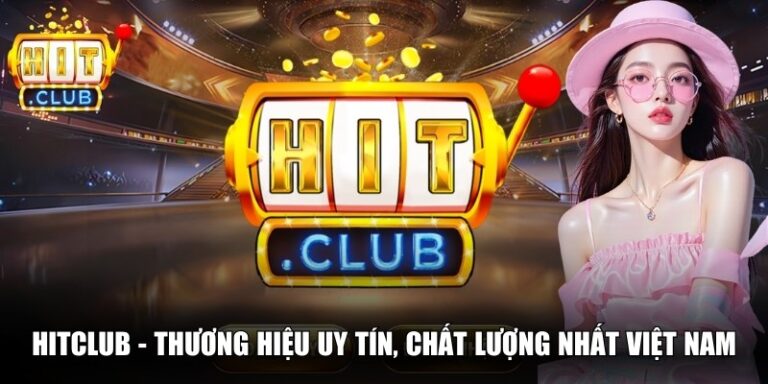 Hitclub automobi🎖️Tải Hitclub IOS/APK – Đăng nhập Hit club Chính Thức 1 Hitclub - Thương Hiệu Uy Tín, Chất Lượng Nhất Việt Nam